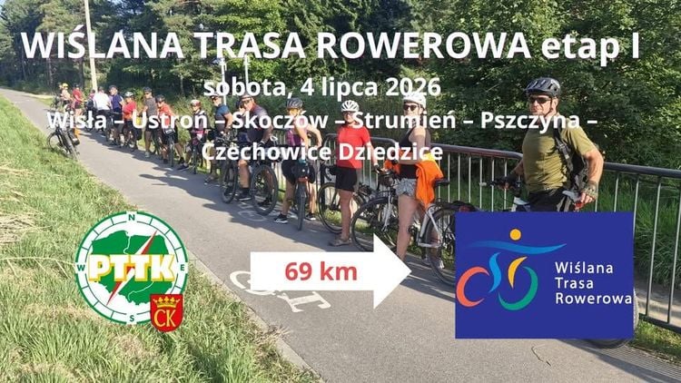 Rowerowa wyprawa Wiślaną Trasą: Wisła - Czechowice Dziedzice