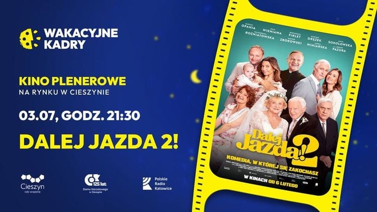 Dalej Jazda 2! – plenerowy seans na cieszyńskim rynku