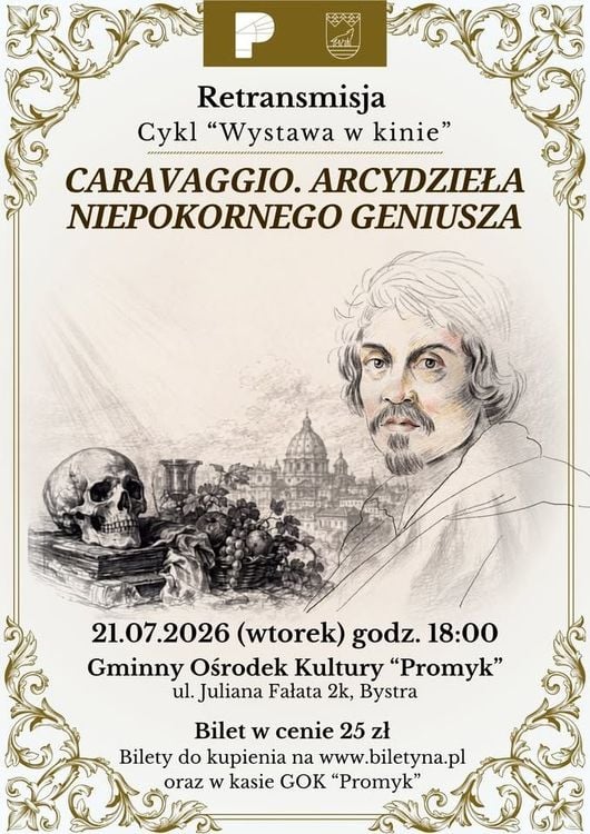 Filmowa retransmisja wystawy o Caravaggiu w kinie GOK Promyk w Bystrej