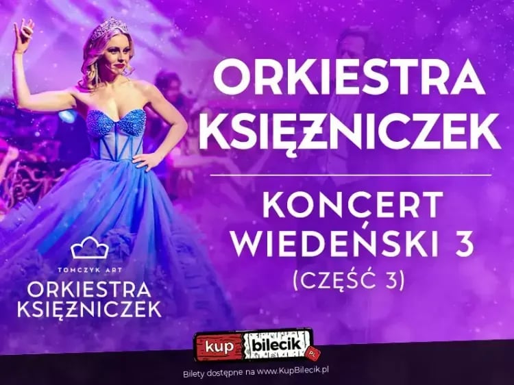 Orkiestra Księżniczek: Koncert Wiedeński 3 w Cieszynie