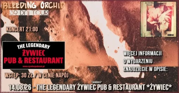 Bleeding Orchid z trasą „39 dni” w The Legendary Żywiec Pub & Restaurant