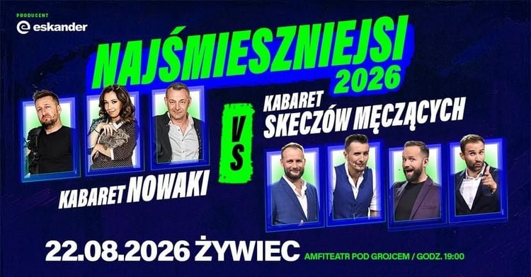 Kabaret Nowaki i Kabaret Skeczów Męczących w Żywcu – Najśmieszniejsi 2026