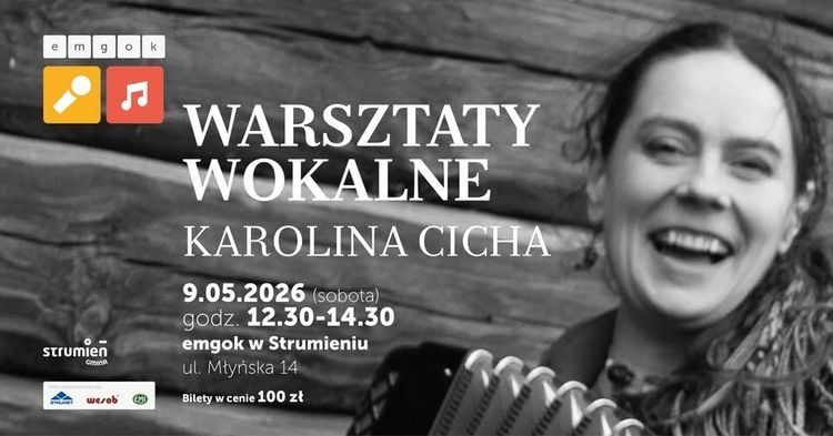 Warsztaty wokalne z Karoliną Cichą w Strumieniu