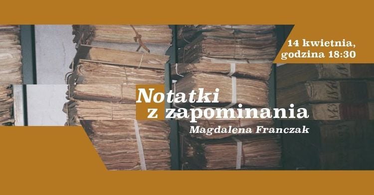 Notatki z zapominania – badawcze spotkanie w Cieszynie