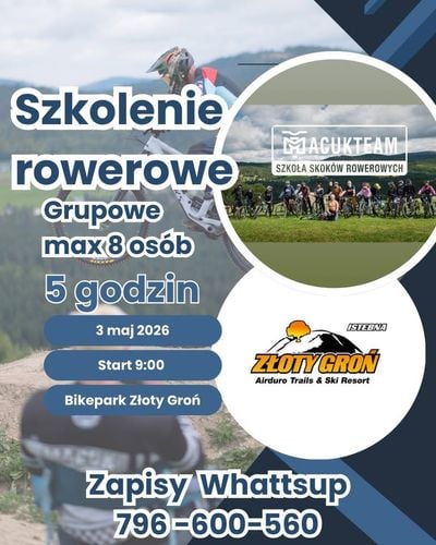 Bikepark Złoty Groń: Dwupoziomowe Szkolenie Rowerowe MacukTeam