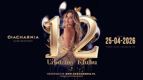 12. Urodziny Klubu CHACHArnia w sobotę 25.04