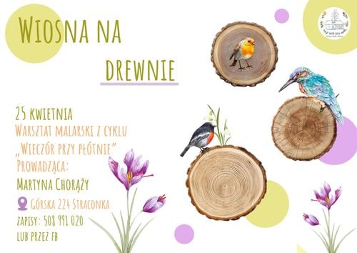 Wiosenny wieczór malarski na drewnie w Natur-Chacie