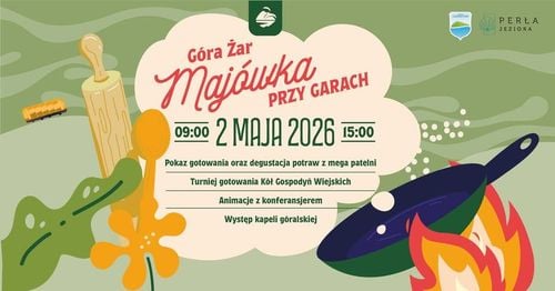 Majówkowe gotowanie z KGW na Górze Żar w Międzybrodziu Żywieckim