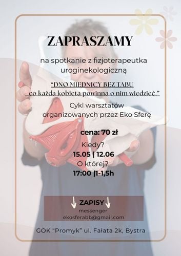 Warsztat z uroginekologii w Bystrze – zdrowie dna miednicy