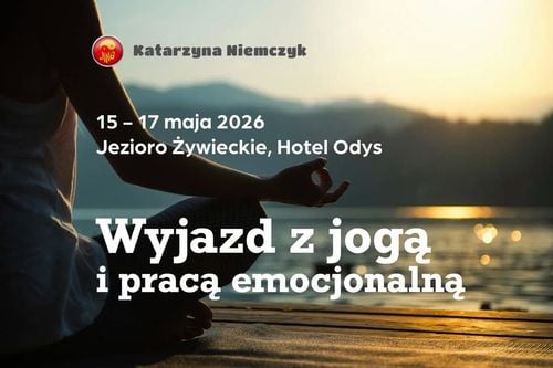 Intensywny wyjazd z jogą i pracą emocjonalną nad Jeziorem Żywieckim