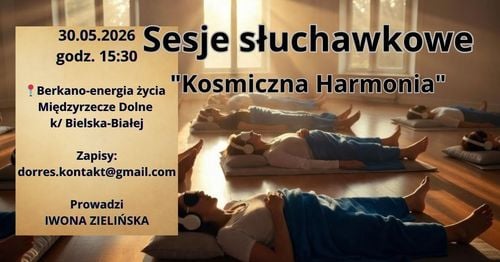 Kosmiczna Harmonia – sesja słuchawkowa w Międzyrzeczu Dolnym
