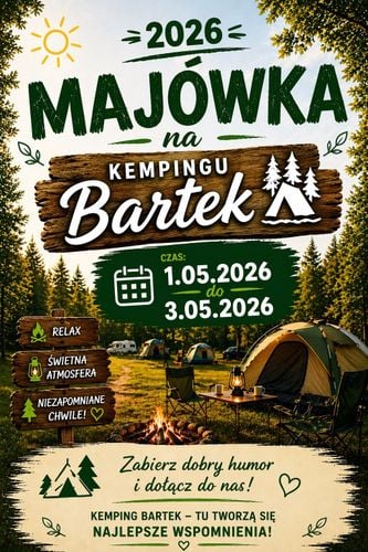 Rozpoczęcie Sezonu Majówkowego 2026 na Kempingu Bartek w Ustroniu