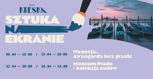Sztuka na ekranie w Bielsku-Białej: Wenecja i Muzeum Prado - filmowe podróże przez arcydzieła