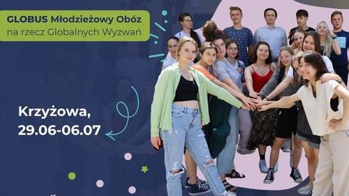 Obóz Młodzieżowy GLOBUS 2026 – działania globalne w Krzyżowej