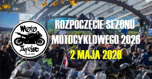 Majowy start sezonu motocyklowego 2026 w Żywcu