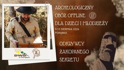 Archeologiczny Obóz Letni dla Młodych Odkrywców w Porąbce