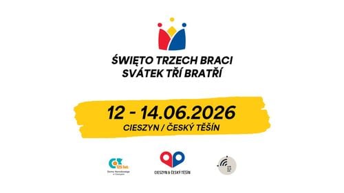 34. Święto Trzech Braci 2026 w Cieszynie i Czeskim Cieszynie