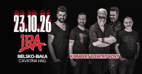 IRA na żywo w Bielsko-Białej - Koncert Elektryczny w Cavatina Hall
