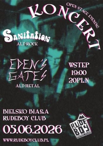 Wieczór Open Stage w RudeBoy Club: Sanitation i Eden's Gates w Bielsku-Białej