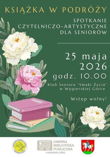 Spotkanie czytelniczo-artystyczne dla seniorów w Węgierskiej Górce