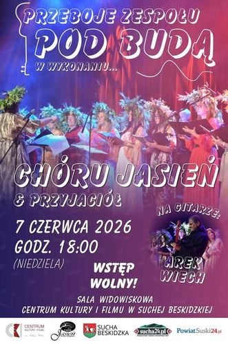 Chór Jasień i Przyjaciele: Przeboje Pod Budą w Suchej Beskidzkiej
