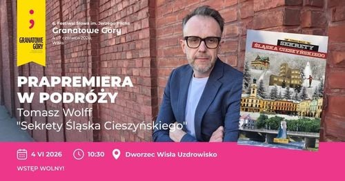 Prapremierowa podróż z Tomaszem Wolffem po Śląsku Cieszyńskim w Wiśle