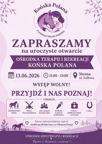 Oficjalne Otwarcie Ośrodka Końska Polana w Siennej