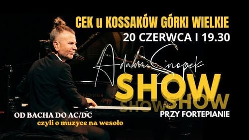 Adam Snopek Show z muzyką na wesoło w Górkach Wielkich