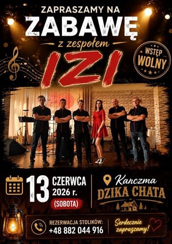 Zabawa taneczna z zespołem IZI w Karczmie Dzika Chata