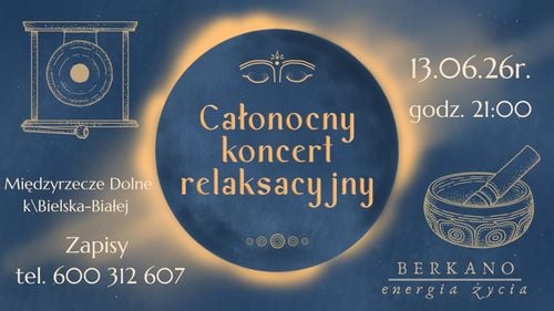 Całonocny koncert relaksacyjny z gongami i misami w Międzyrzeczu Dolnym