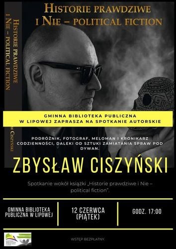 Spotkanie z Zbysławem Ciszyńskim w Lipowej - autor i podróżnik opowiada