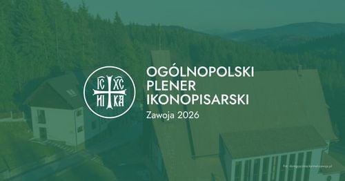 II Ogólnopolski Plener Ikonopisarski w Zawoi 2026