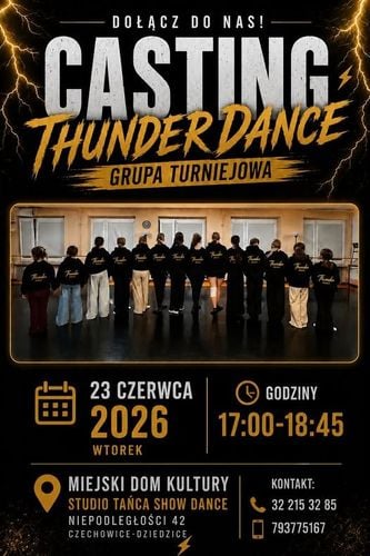 Casting do grupy turniejowej Thunder Dance w Czechowicach-Dziedzicach