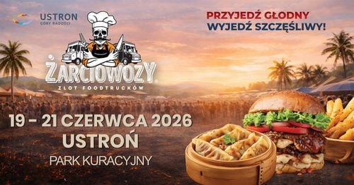 Żarciowozy – Festiwal Food Trucków w Parku Kuracyjnym Ustroń
