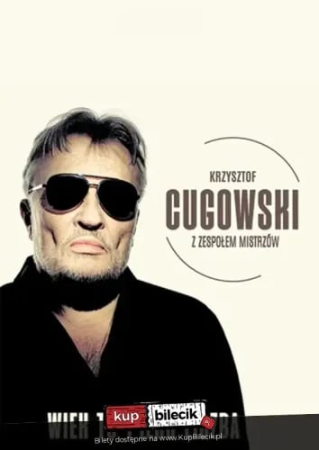 Krzysztof Cugowski i Zespół Mistrzów w Cavatina Hall w Bielsku-Białej