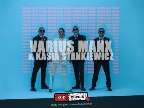 Varius Manx i Kasia Stankiewicz w Dniu Kobiet – Super Ego Tour w Bielsku-Białej