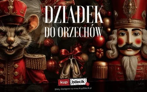 Magiczny balet "Dziadek do orzechów" w Bielsku-Białej