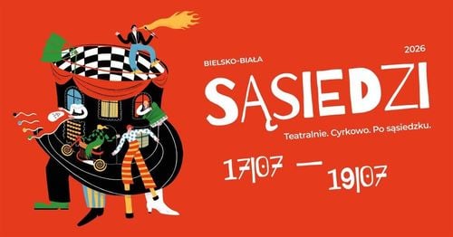 Sąsiedzi 2026 – Teatr i Cyrk na ulicach Bielska-Białej