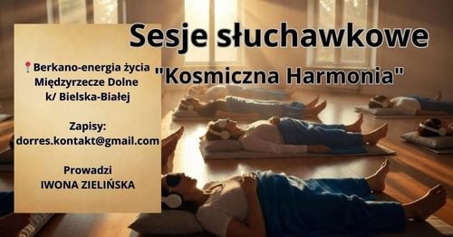 Kosmiczna Harmonia – medytacja i sesje energetyczne w Międzyrzeczu Dolnym