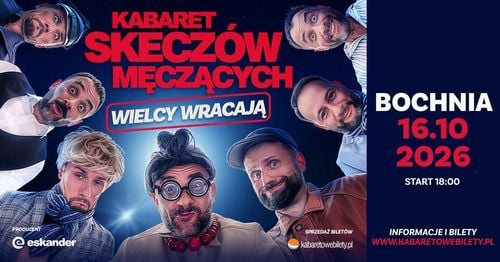 Kabaret Skeczów Męczących w Wiśle - Wielcy wracają, 16.10.2026