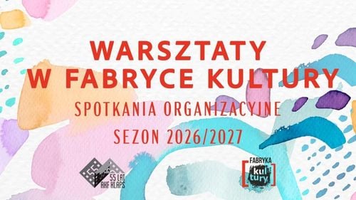 Warsztaty artystyczne w Fabryce Kultury w Chybiu