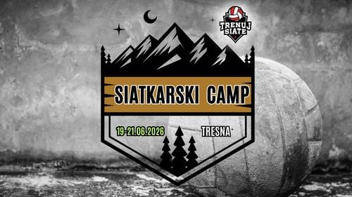 9. Edycja Campu Siatkarskiego w Tresnej - Centrum ODYS