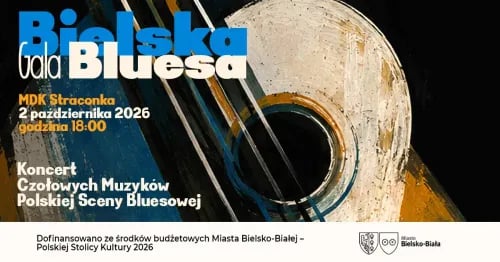 Bielska Gala Bluesa z koncertem na żywo w MDK Straconka
