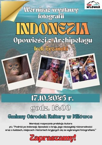 🌏 Wernisaż wystawy fotografii Indonezja - Opowieści z Archipelagu