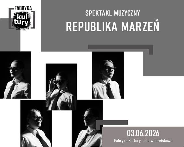 Spektakl muzyczny „Republika Marzeń” w Chybiu