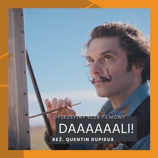 Seans filmu „Daaaaaali!” w Dyskusyjnym Klubie Filmowym w Wilkowicach