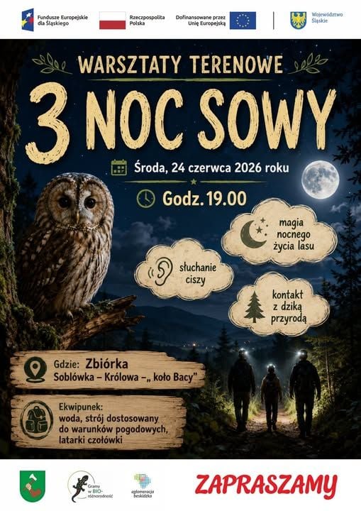 3. Noc Sowy - Letnie warsztaty terenowe w Ujsołach