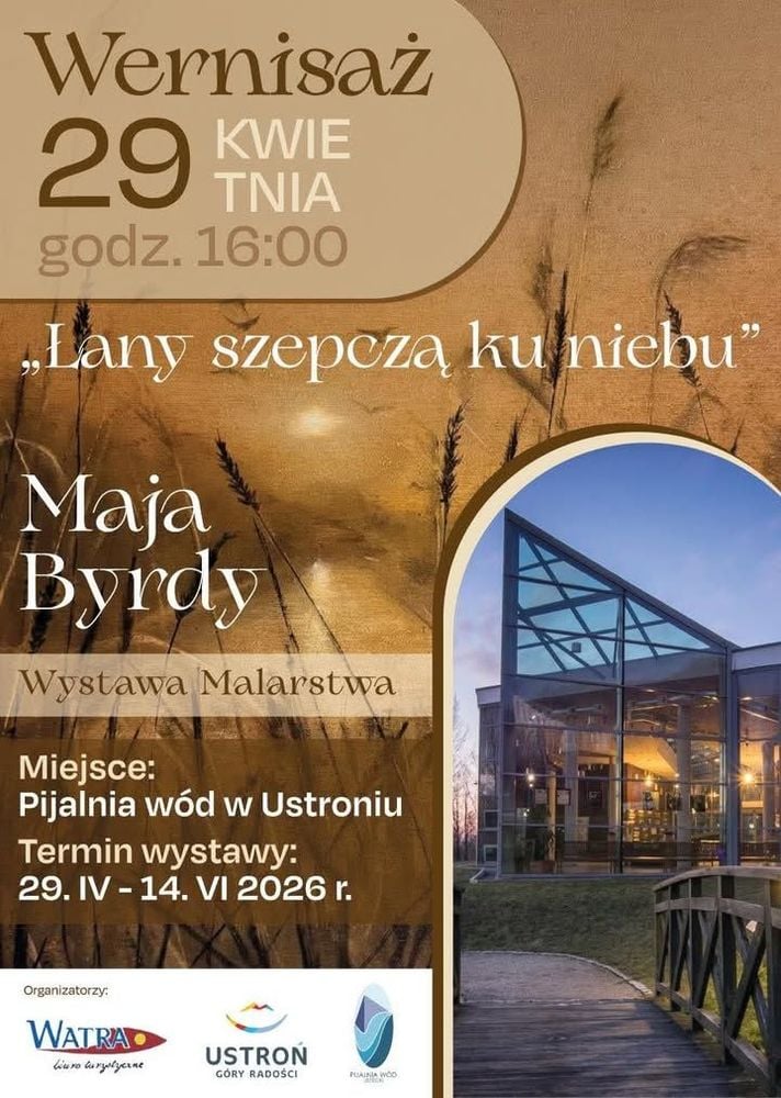 🎨 Wernisaż malarstwa Mai Byrdy „Łany szepczą ku niebu”