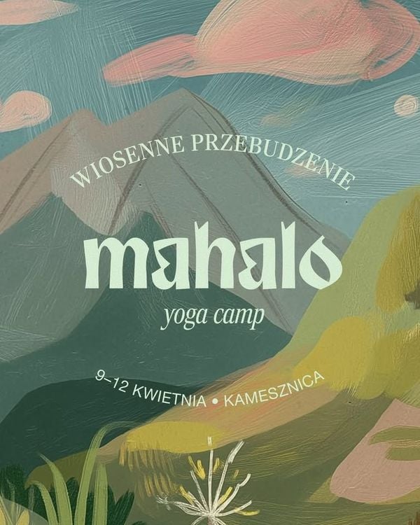YOGA CAMP • Wiosenne Przebudzenie • 9-12 kwietnia
