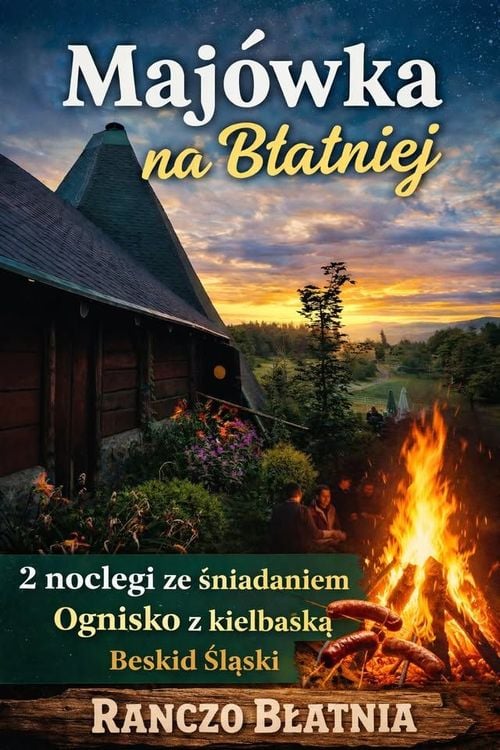 Majówka na Błatniej 🔥